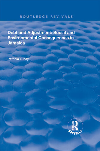 Debt and Adjustment: Social and Environmental Consequences in Jamaica