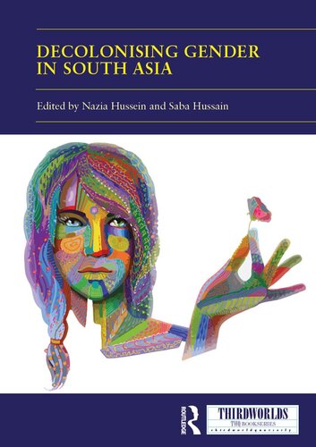 Decolonising Gender in South Asia