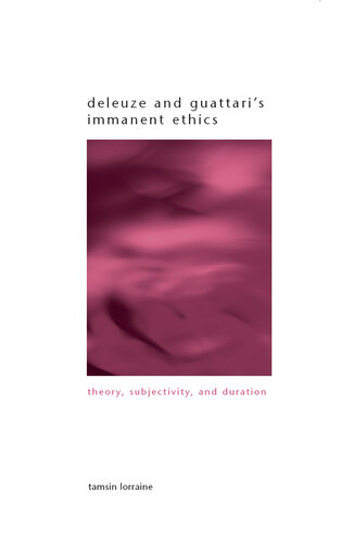 Deleuze and Guattari's Immanent Ethics