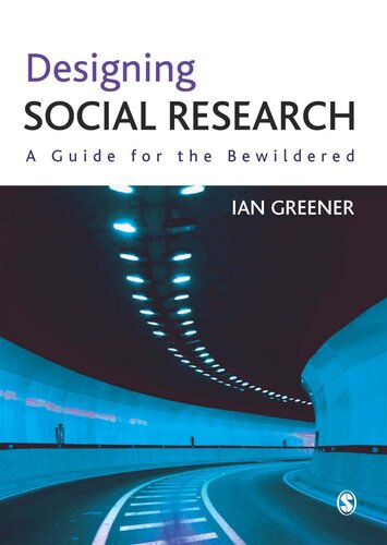 Designing Social Research: A Guide for the Bewildered