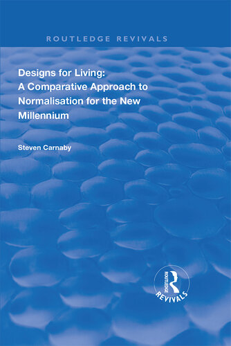 Designs for Living: A Comparative Approach to Normalisation for the New Millennium