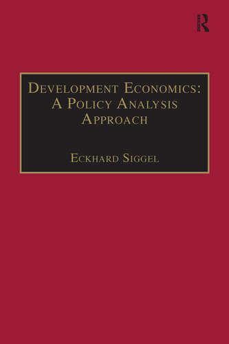 Development Economics: A Policy Analysis Approach