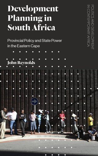 The Development Planning in South Africa: Provincial Policy and State Power in the Eastern Cape