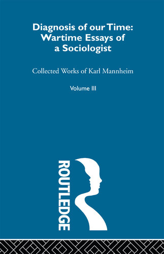 Diagnosis of Our Time V 3: Collected Works Volume Three