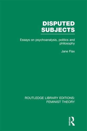 Disputed Subjects: Essays on Psychoanalysis, Politics and Philosophy