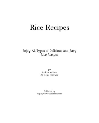 Rice Recipes: Enjoy All Types of Delicious and Easy Rice Recipes