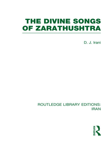 The Divine Songs of Zarathushtra