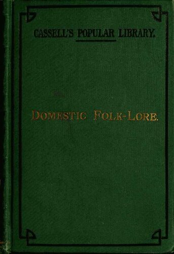 Domestic folk-lore