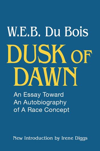 Dusk of Dawn!: An Essay Toward an Autobiography of Race Concept