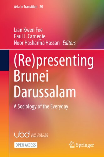 (Re)presenting Brunei Darussalam: A Sociology of the Everyday