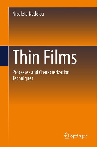 Thin Films: Processes and Characterization Techniques