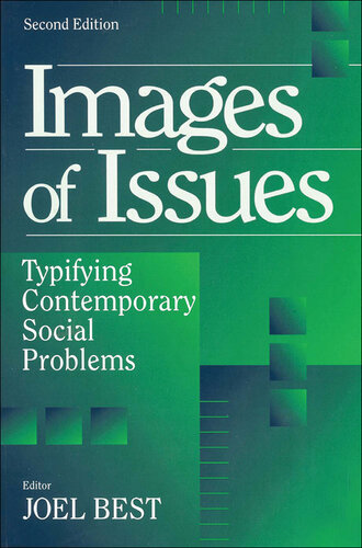 Images of Issues: Typifying Contemporary Social Problems