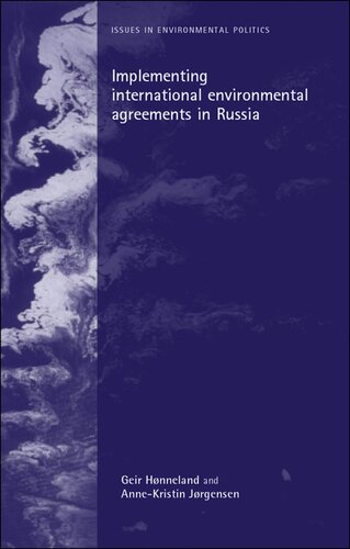Implementing international environmental agreements in Russia