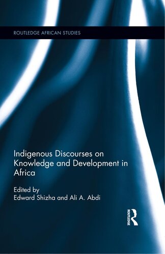 Indigenous Discourses on Knowledge and Development in Africa