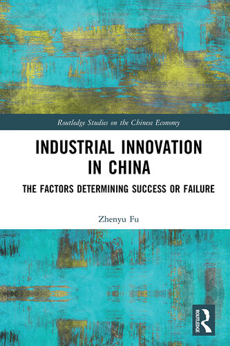 Industrial Innovation in China: The Factors Determining Success Or Failure