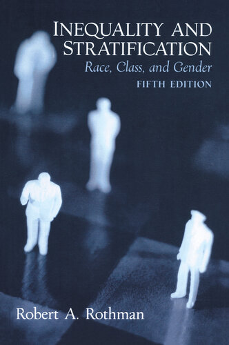 Inequality & Stratification: Race, Class, and Gender
