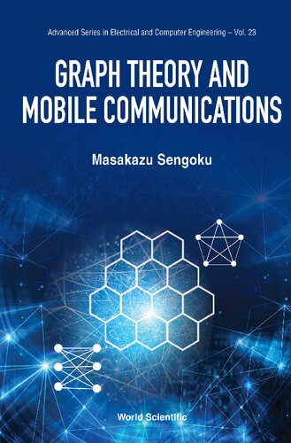 Graph Theory and Mobile Communications