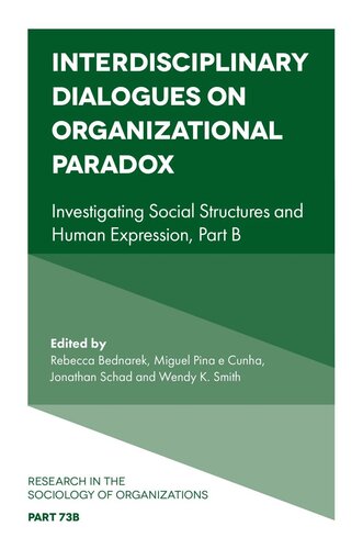 Interdisciplinary Dialogues on Organizational Paradox