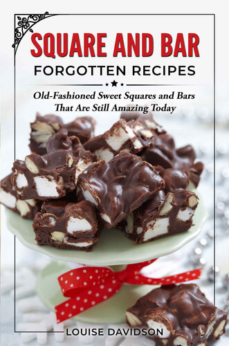 Squares and Bars Forgotten Recipes