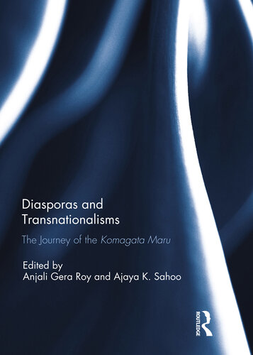 Diasporas and Transnationalisms: The Journey of the Komagata Maru