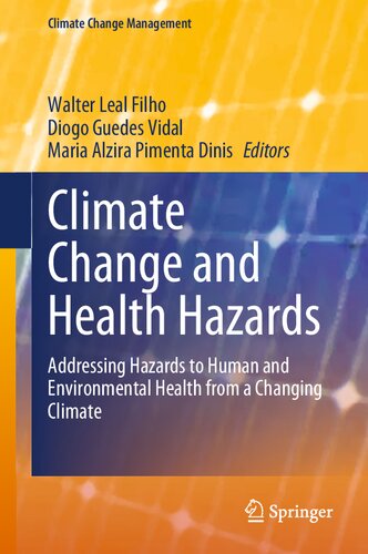Climate Change and Health Hazards: Addressing Hazards to Human and Environmental Health from a Changing Climate