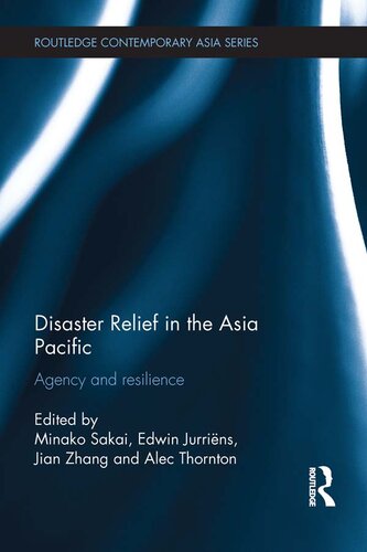 Disaster Relief in the Asia Pacific: Agency and Resilience