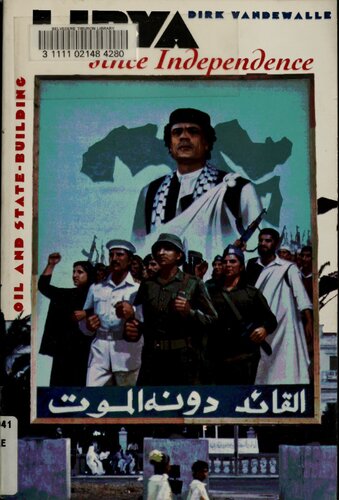 Libya since Independence: Oil and State-building