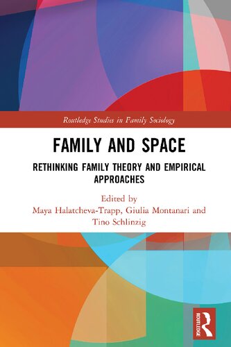 Family and Space: Rethinking Family Theory and Empirical Approaches