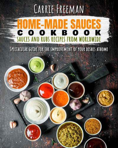 Home-made sauces cookbook