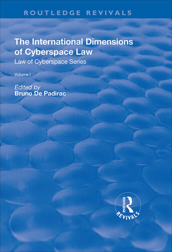 The International Dimensions of Cyberspace Law