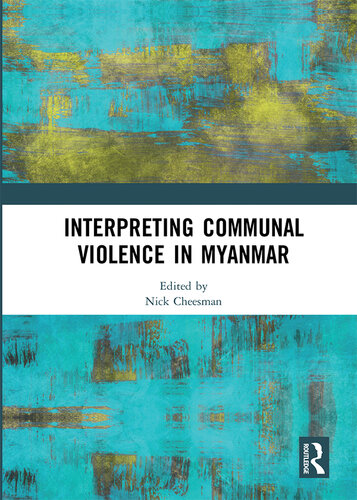 Interpreting Communal Violence in Myanmar