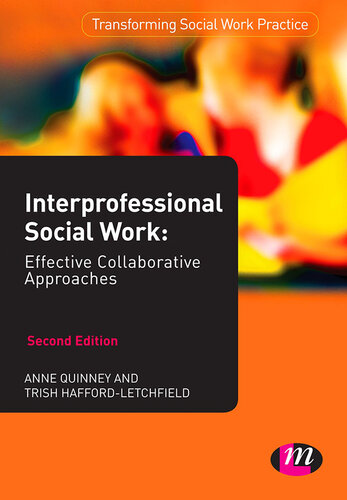 Interprofessional Social Work: Effective Collaborative Approaches