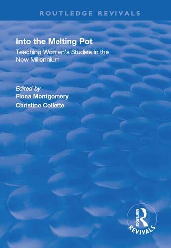 Into the Melting Pot: Teaching Women's Studies Into the New Millennium