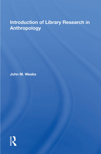 Introduction To Library Research In Anthropology