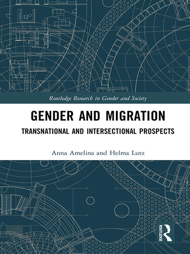 Gender and Migration: Transnational and Intersectional Prospects
