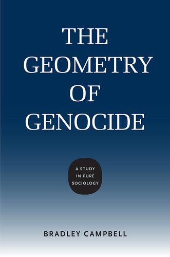 The Geometry of Genocide: A Study in Pure Sociology