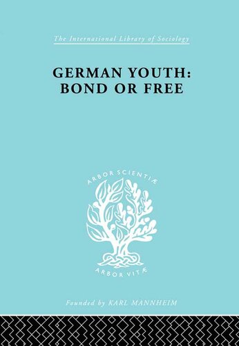German Youth: Bond or Free
