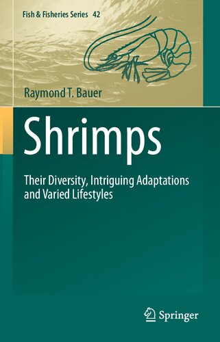 Shrimps: Their Diversity, Intriguing Adaptations and Varied Lifestyles