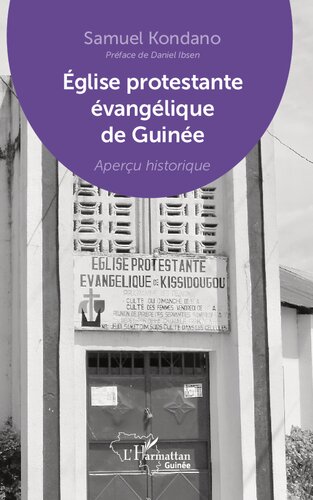 Eglise protestante évangélique de Guinée: Aperçu historique