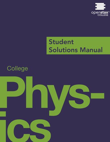 College Physics - Student Solutions Manual