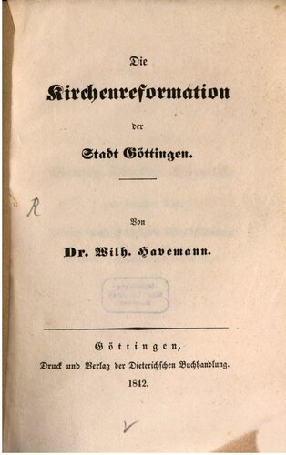 Die Kirchenreformation der Stadt Göttingen