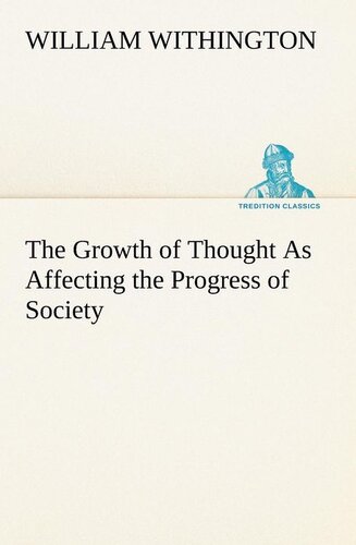The Growth of Thought as Affecting the Progress of Society