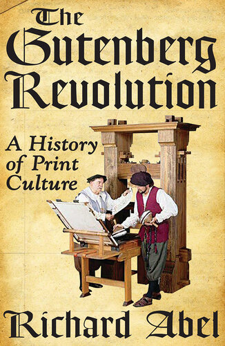 The Gutenberg Revolution: A History of Print Culture