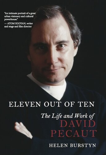 Eleven Out of Ten: The Life and Work of David Pecaut