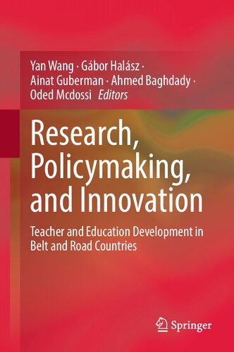 Research, Policymaking, and Innovation: Teacher and Education Development in Belt and Road Countries