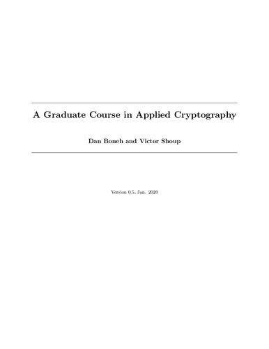 A Graduate Course in Applied Cryptography (Version 0.5)