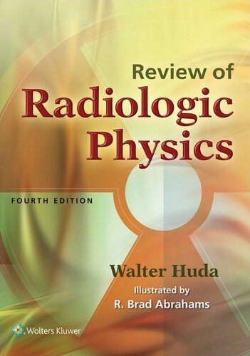 Review of Radiologic Physics