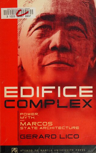 Edifice Complex: Pure, Myth, and Marcos State Architecture