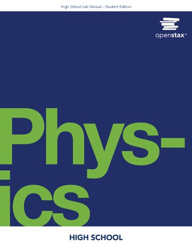 High School Physics Lab Manual by OpenStax (Student Version)