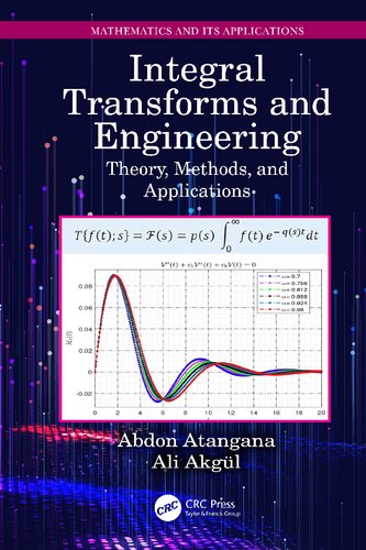 Integral Transforms and Engineering. Theory, Methods, and Applications